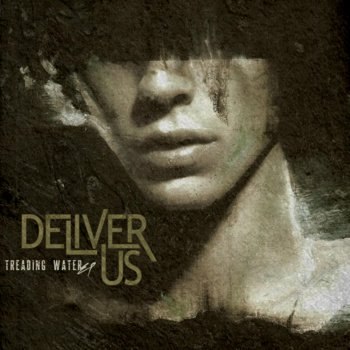 Deliver Us - Treading Water [EP] (2012)